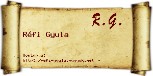 Réfi Gyula névjegykártya